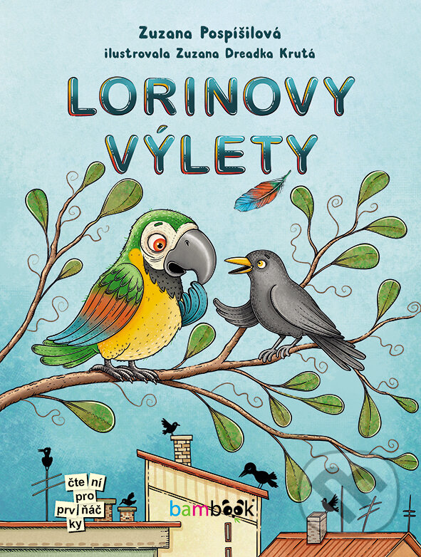 Kniha: Lorinovy výlety (Zuzana Pospíšilová a Zuzana Dreadka Krutá). Bambook, 2025 Kniha: Lorinovy výlety (Zuzana Pospíšilová a Zuzana Dreadka Krutá). Bambook, 2025