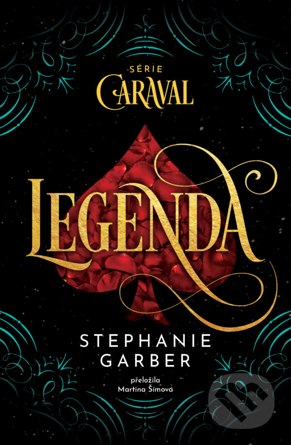 Kniha: Legenda (Stephanie Garber). King Cool, 2025 Kniha: Legenda (Stephanie Garber). King Cool, 2025