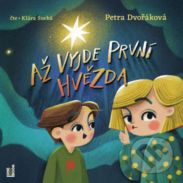 Audiokniha: Až vyjde první hvězda (Petra Dvořáková). OneHotBook, 2025 Audiokniha: Až vyjde první hvězda (Petra Dvořáková). OneHotBook, 2025