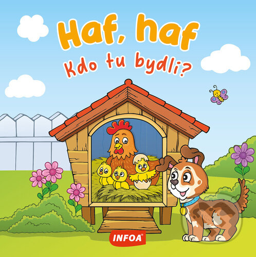 Kniha: Kdo tu bydlí? Haf, haf (INFOA). INFOA, 2025 Kniha: Kdo tu bydlí? Haf, haf (INFOA). INFOA, 2025