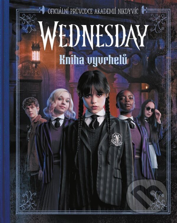 Kniha: Wednesday: Kniha vyvrhelů (Autorský kolektiv). CooBoo CZ, 2025 Kniha: Wednesday: Kniha vyvrhelů (Autorský kolektiv). CooBoo CZ, 2025