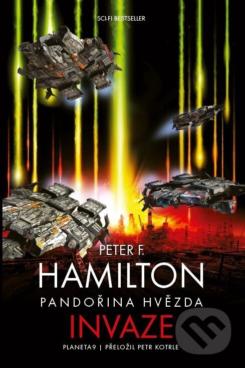 E-kniha: Pandořina hvězda Invaze (Peter F. Hamilton). Planeta9, 2025 E-kniha: Pandořina hvězda Invaze (Peter F. Hamilton). Planeta9, 2025