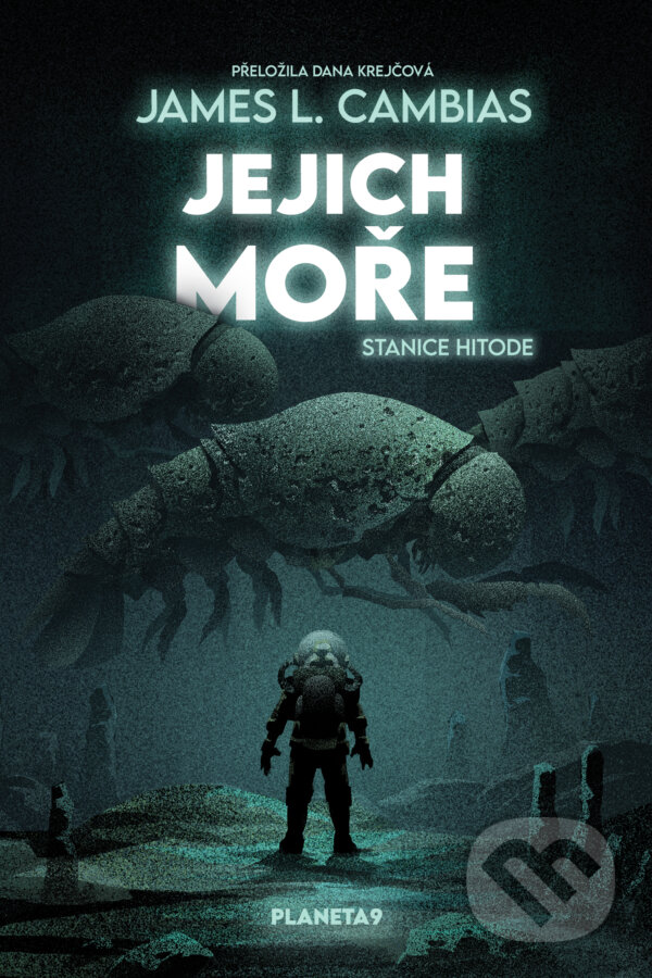 E-kniha: Jejich moře (James L. Cambias). Planeta9, 2025 E-kniha: Jejich moře (James L. Cambias). Planeta9, 2025