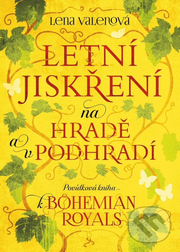 E-kniha: Letní jiskření na Hradě a v podhradí (Lena Valenová). Pointa, 2025 E-kniha: Letní jiskření na Hradě a v podhradí (Lena Valenová). Pointa, 2025