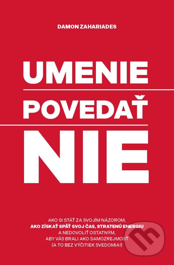 E-kniha: Umenie povedať nie (Damon Zahariades). Citadella, 2025 E-kniha: Umenie povedať nie (Damon Zahariades). Citadella, 2025