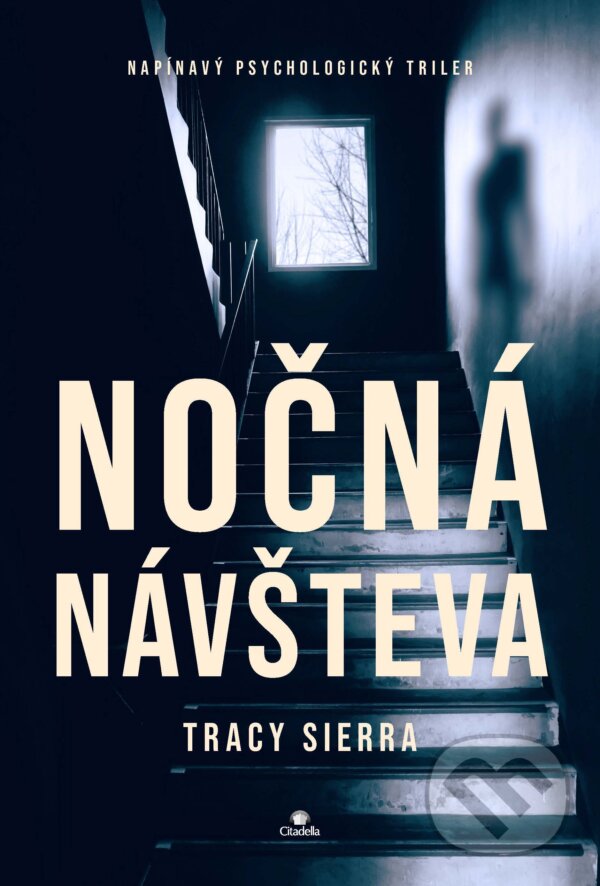 E-kniha: Nočná návšteva (Tracy Sierra). Citadella, 2025 E-kniha: Nočná návšteva (Tracy Sierra). Citadella, 2025
