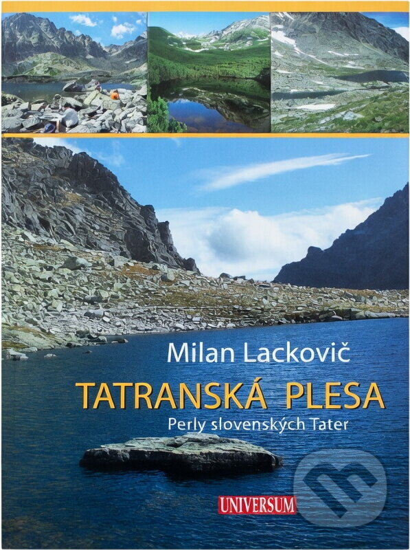 Kniha: Tatranská plesa: Perly slovenských Tater (Milan Lackovič a Lackovič Milan). , 2011 Kniha: Tatranská plesa: Perly slovenských Tater (Milan Lackovič a Lackovič Milan). , 2011