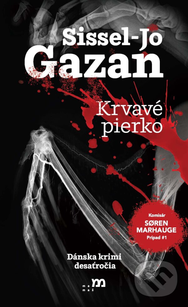 E-kniha: Krvavé pierko (Sissel Jo Gazan). mamaš, 2025 E-kniha: Krvavé pierko (Sissel Jo Gazan). mamaš, 2025