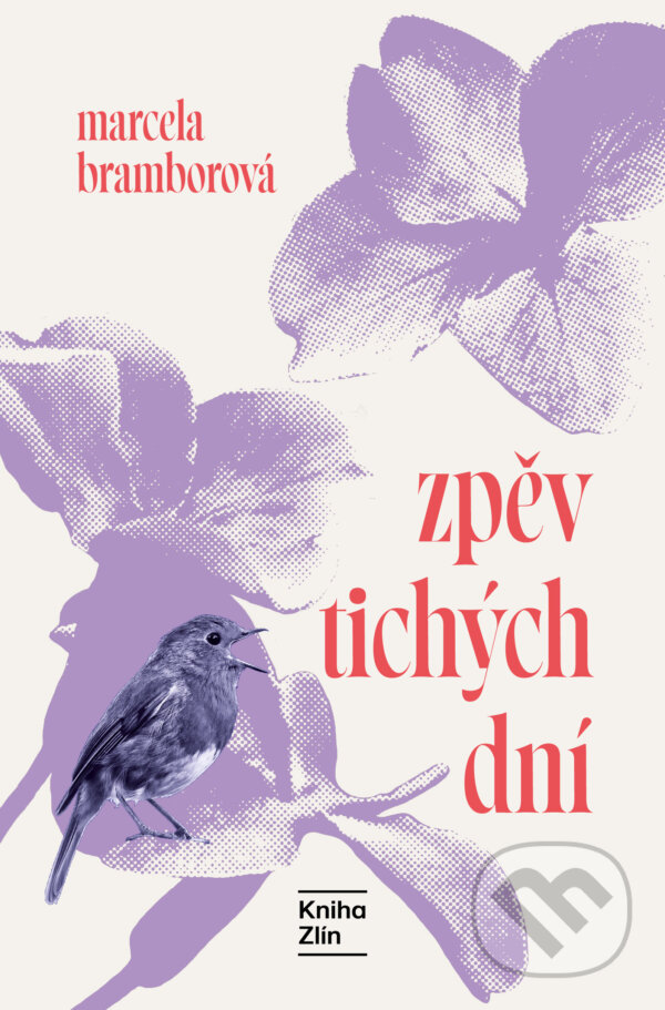 E-kniha: Zpěv tichých dní (Marcela Bramborová). Kniha Zlín, 2025 E-kniha: Zpěv tichých dní (Marcela Bramborová). Kniha Zlín, 2025