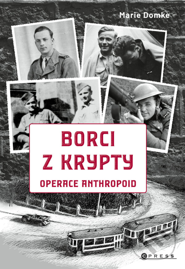 E-kniha: Borci z krypty (Marie Domke). CPRESS, 2025 E-kniha: Borci z krypty (Marie Domke). CPRESS, 2025