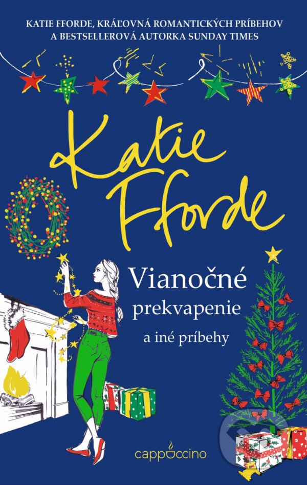 E-kniha: Vianočné prekvapenie a iné príbehy (Katie Fforde). Verbarium, 2025 E-kniha: Vianočné prekvapenie a iné príbehy (Katie Fforde). Verbarium, 2025