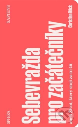 Kniha: Sebevražda pro začátečníky (Christian Rück). Mapcards.net, 2025 Kniha: Sebevražda pro začátečníky (Christian Rück). Mapcards.net, 2025