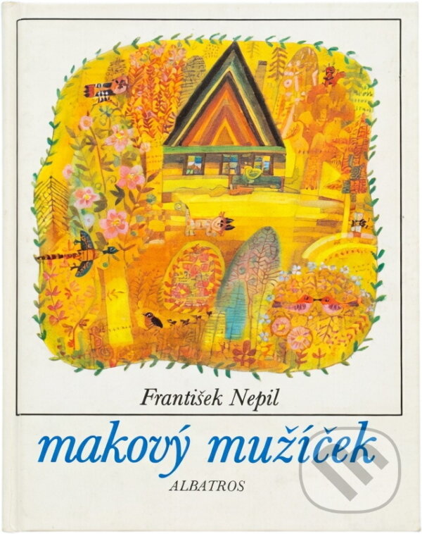 Kniha: Makový mužíček (František Nepil). , 1992 Kniha: Makový mužíček (František Nepil). , 1992