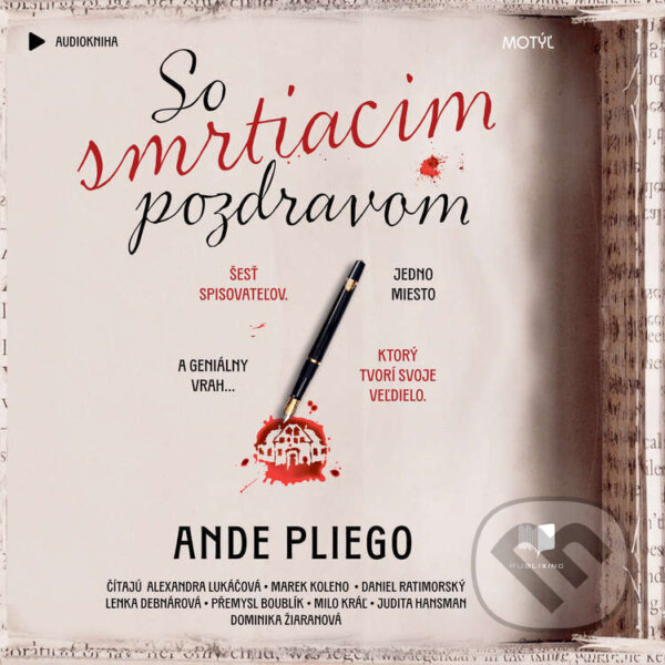 Audiokniha: So smrtiacim pozdravom (Ande Pliego). Publixing a Motýľ, 2025 Audiokniha: So smrtiacim pozdravom (Ande Pliego). Publixing a Motýľ, 2025