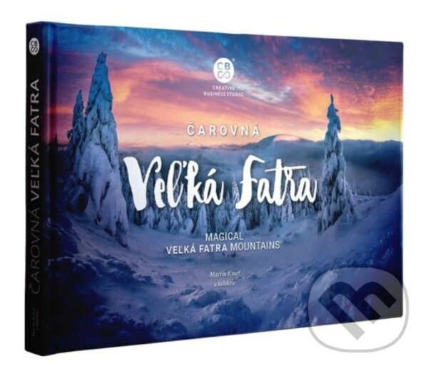 Kniha: Čarovná Veľká Fatra (CBS). CBS, 2025 Kniha: Čarovná Veľká Fatra (CBS). CBS, 2025