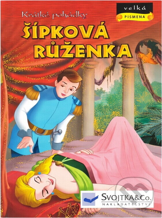 Kniha: Šípková Růženka (). , 2008 Kniha: Šípková Růženka (). , 2008