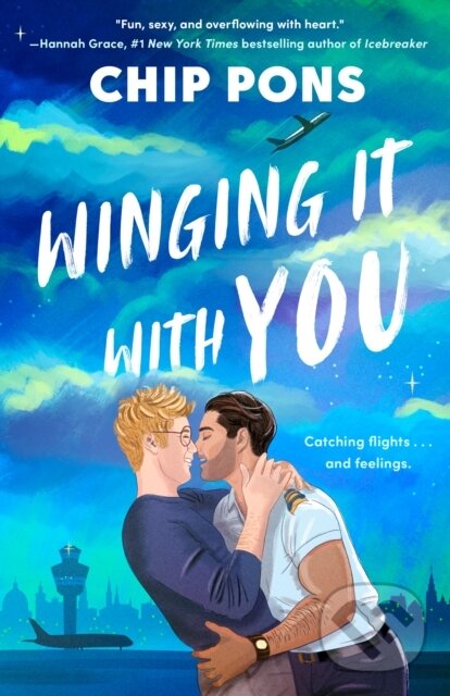 Kniha: Winging It with You (Chip Pons). Penguin Putnam Inc, 2025 Kniha: Winging It with You (Chip Pons). Penguin Putnam Inc, 2025