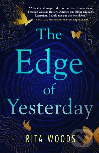 Kniha: The Edge of Yesterday (Rita Woods). Castle Point Books, 2025 Kniha: The Edge of Yesterday (Rita Woods). Castle Point Books, 2025