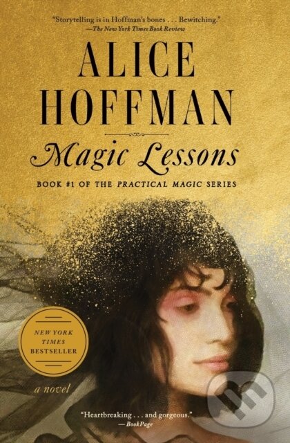 Kniha: The Magic Lessons (Alice Hoffman). Scribner, 2021 Kniha: The Magic Lessons (Alice Hoffman). Scribner, 2021