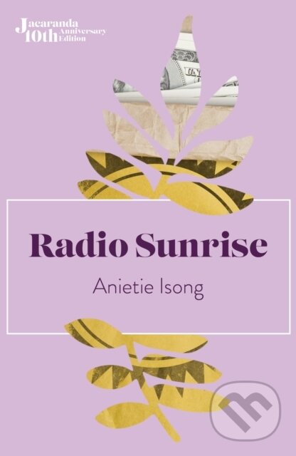 Kniha: Radio Sunrise (Anietie Isong). , 2023 Kniha: Radio Sunrise (Anietie Isong). , 2023