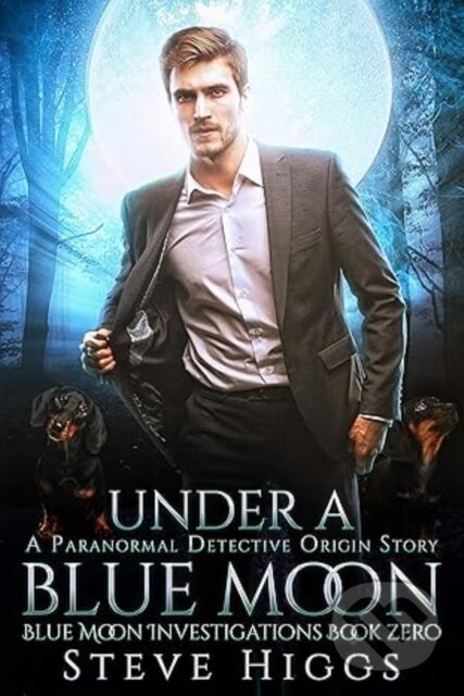 Kniha: Under a Blue Moon (Steve Higgs). , 2025 Kniha: Under a Blue Moon (Steve Higgs). , 2025