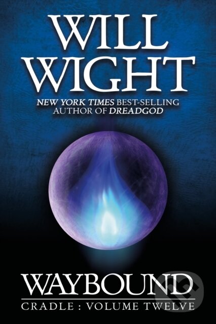 Kniha: Waybound (Will Wight). , 2025 Kniha: Waybound (Will Wight). , 2025