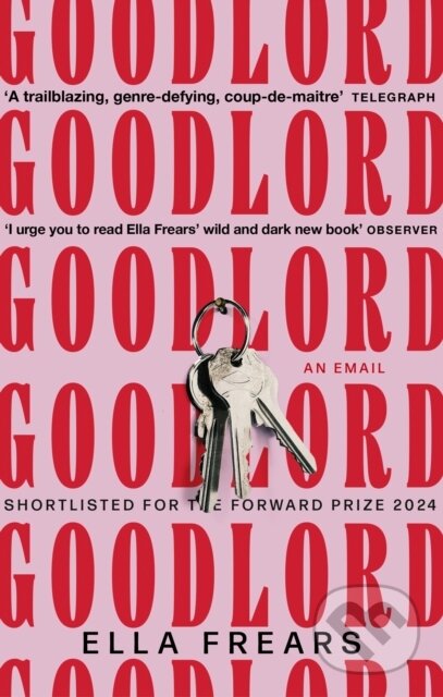 Kniha: Goodlord: An Email (Ella Frears). Corsair, 2025 Kniha: Goodlord: An Email (Ella Frears). Corsair, 2025
