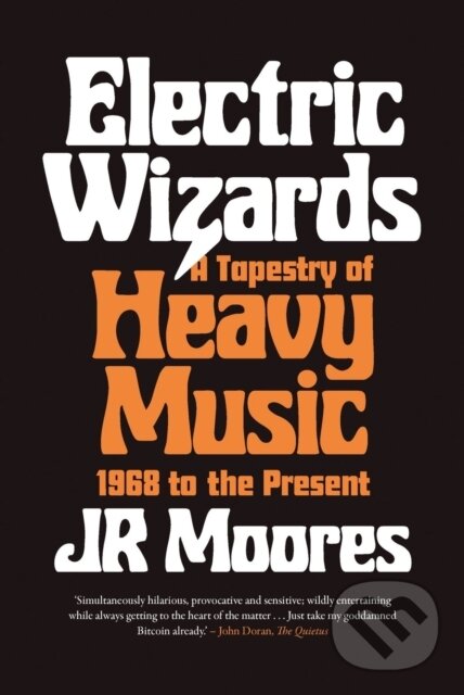 Kniha: Electric Wizards (J R Moores). Reaktion Books, 2021 Kniha: Electric Wizards (J R Moores). Reaktion Books, 2021