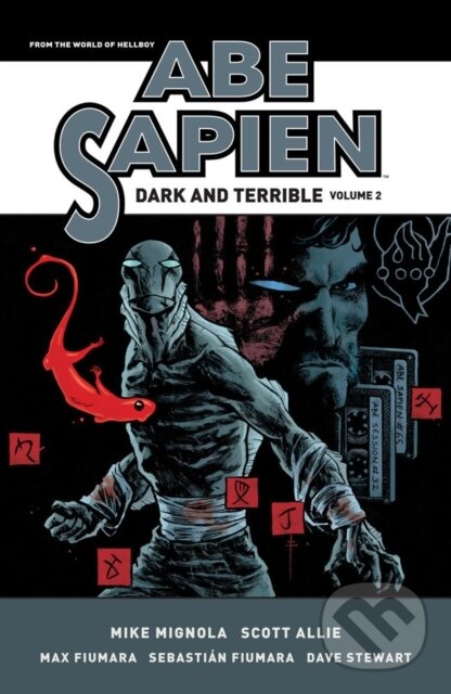 Kniha: Abe Sapien: Dark and Terrible Volume 2 (Mike Mignola a Scott Allie). , 2023 Kniha: Abe Sapien: Dark and Terrible Volume 2 (Mike Mignola a Scott Allie). , 2023