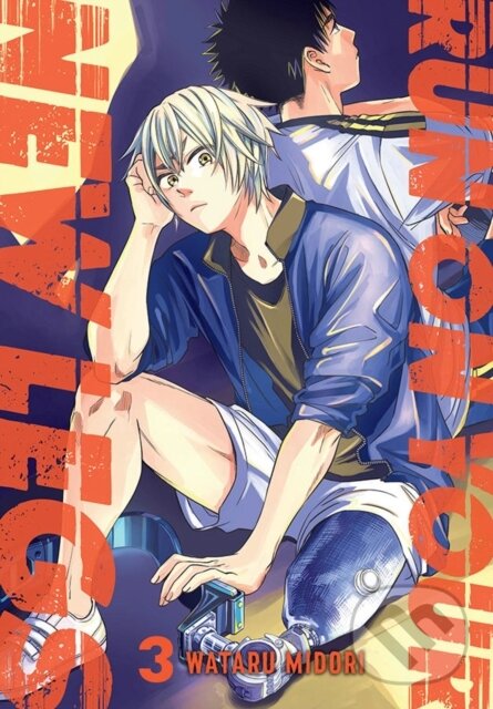 Kniha: Run on Your New Legs, Vol. 3 (Abigail Blackman, Wataru Midori a Caleb Cook). Yen Press, 2022 Kniha: Run on Your New Legs, Vol. 3 (Abigail Blackman, Wataru Midori a Caleb Cook). Yen Press, 2022
