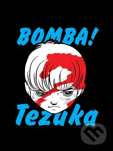Kniha: Bomba! (Osamu Tezuka). Vertical, 2022 Kniha: Bomba! (Osamu Tezuka). Vertical, 2022