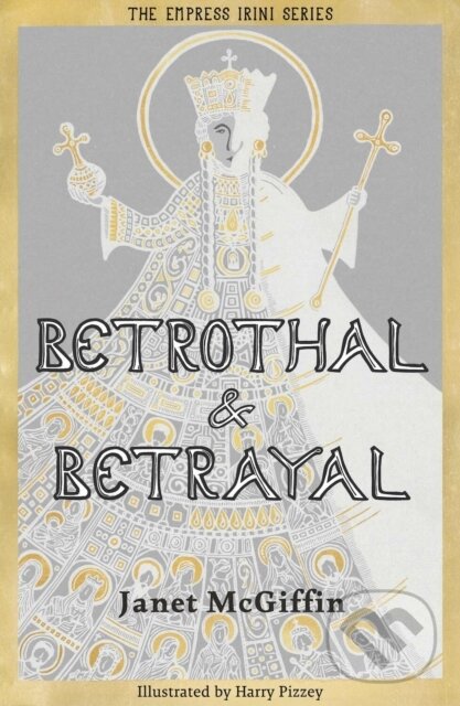 Kniha: Betrothal and Betrayal (Janet McGiffin). Scotland Street Press, 2023 Kniha: Betrothal and Betrayal (Janet McGiffin). Scotland Street Press, 2023