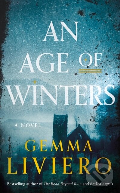 Kniha: An Age of Winters (Gemma Liviero). Lake Union Publishing, 2024 Kniha: An Age of Winters (Gemma Liviero). Lake Union Publishing, 2024