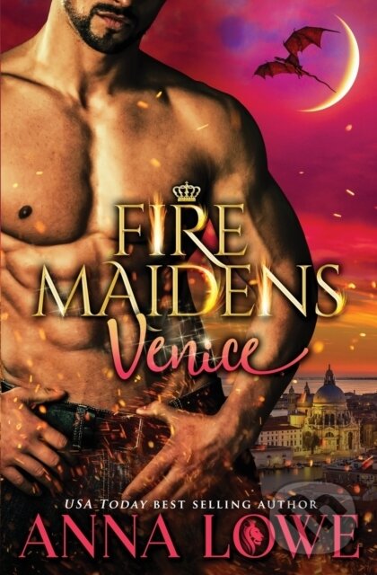 Kniha: Fire Maidens (Anna Lowe). , 2021 Kniha: Fire Maidens (Anna Lowe). , 2021