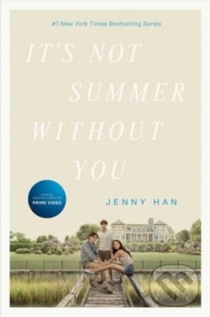 Kniha: The It's Not Summer Without You (Jenny Han). Simon & Schuster Books for Young Readers, 2022 Kniha: The It's Not Summer Without You (Jenny Han). Simon & Schuster Books for Young Readers, 2022