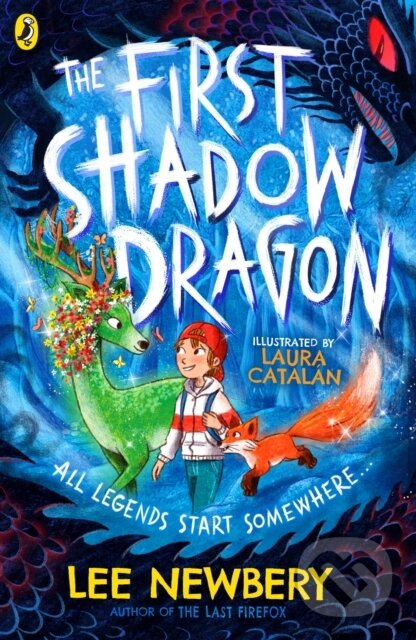 Kniha: The First Shadowdragon (Lee Newbery). Puffin Books, 2023 Kniha: The First Shadowdragon (Lee Newbery). Puffin Books, 2023