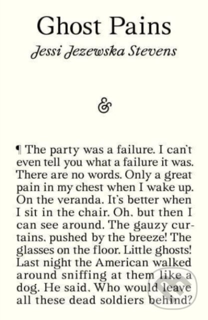 Kniha: Ghost Pains (Jessi Jezewska Stevens). And Other Stories, 2024 Kniha: Ghost Pains (Jessi Jezewska Stevens). And Other Stories, 2024
