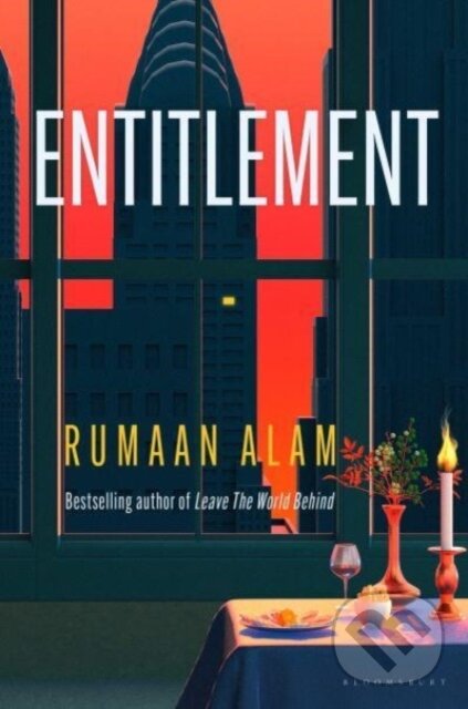 Kniha: Entitlement (Rumaan Alam). Bloomsbury, 2024 Kniha: Entitlement (Rumaan Alam). Bloomsbury, 2024