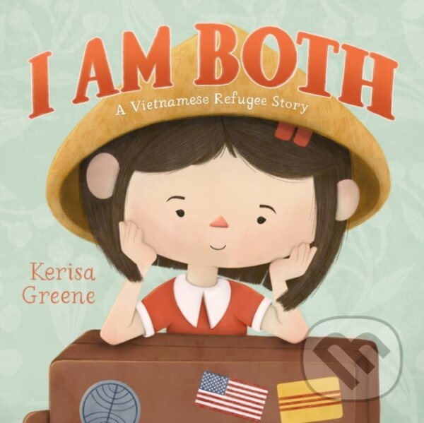 Kniha: I Am Both (Kerisa Greene). Feiwel and Friends, 2024 Kniha: I Am Both (Kerisa Greene). Feiwel and Friends, 2024