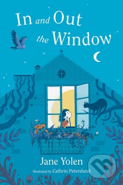 Kniha: In and Out the Window (Jane Yolen). Philomel, 2025 Kniha: In and Out the Window (Jane Yolen). Philomel, 2025