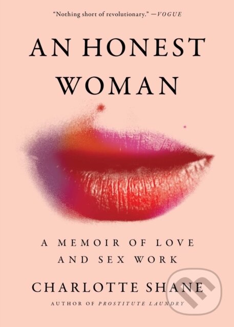 Kniha: An Honest Woman (Charlotte Shane). Simon & Schuster, 2025 Kniha: An Honest Woman (Charlotte Shane). Simon & Schuster, 2025