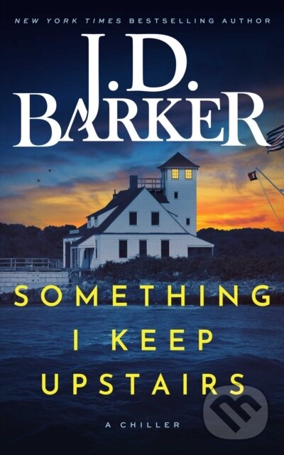 Kniha: Something I Keep Upstairs (J.D. Barker). Hampton Creek Press, 2025 Kniha: Something I Keep Upstairs (J.D. Barker). Hampton Creek Press, 2025