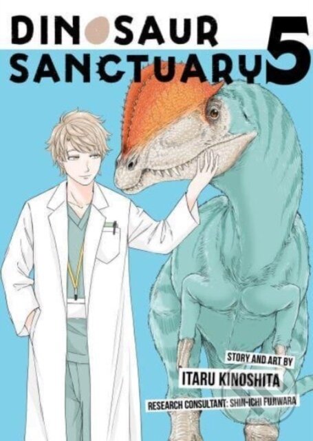 Kniha: Dinosaur Sanctuary Vol. 5 (Itaru Kinoshita). Seven Seas, 2024 Kniha: Dinosaur Sanctuary Vol. 5 (Itaru Kinoshita). Seven Seas, 2024