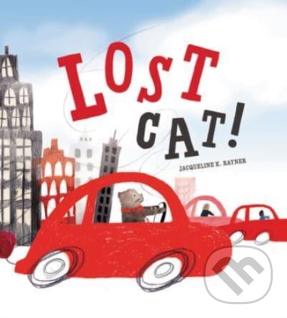 Kniha: Lost Cat! (Jacqueline K. Rayner). Clarion Books, 2023 Kniha: Lost Cat! (Jacqueline K. Rayner). Clarion Books, 2023