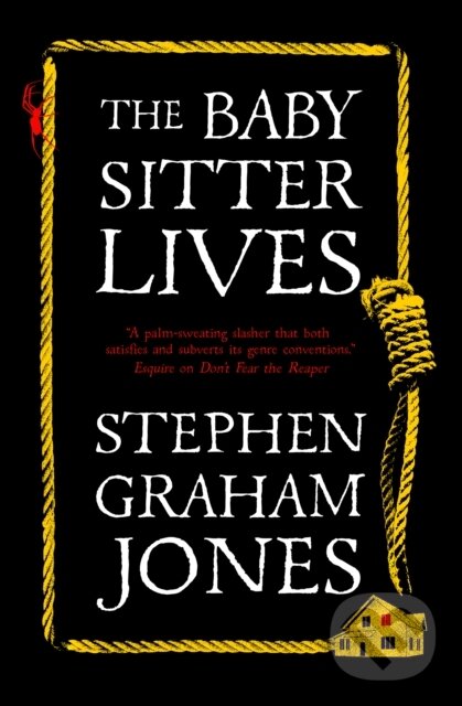 Kniha: The Babysitter Lives (Stephen Graham Jones). Titan Books, 2025 Kniha: The Babysitter Lives (Stephen Graham Jones). Titan Books, 2025