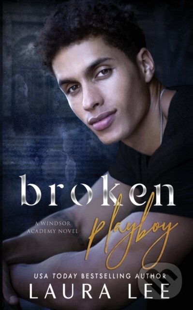 Kniha: Broken Playboy (Laura Lee). , 2021 Kniha: Broken Playboy (Laura Lee). , 2021