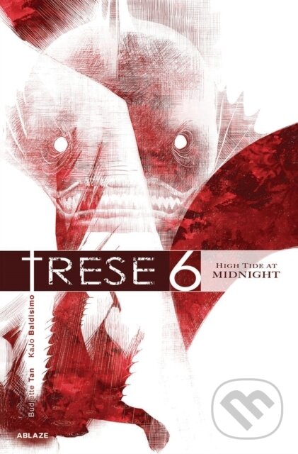 Kniha: Trese Vol 6: High Tide at Midnight (Budjette Tan). Ablaze, 2023 Kniha: Trese Vol 6: High Tide at Midnight (Budjette Tan). Ablaze, 2023