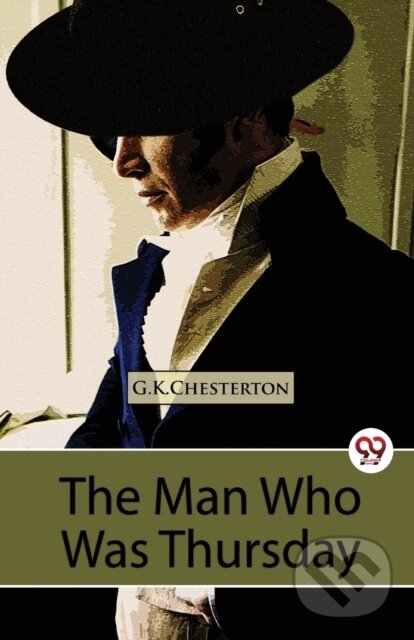 Kniha: The Man Who Was Thursday a Nightmare (G.K. Chesterton). , 2023 Kniha: The Man Who Was Thursday a Nightmare (G.K. Chesterton). , 2023