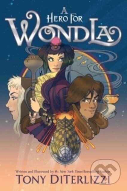 Kniha: The Hero for WondLa (Tony Diterlizzi). Simon & Schuster Books for Young Readers, 2023 Kniha: The Hero for WondLa (Tony Diterlizzi). Simon & Schuster Books for Young Readers, 2023