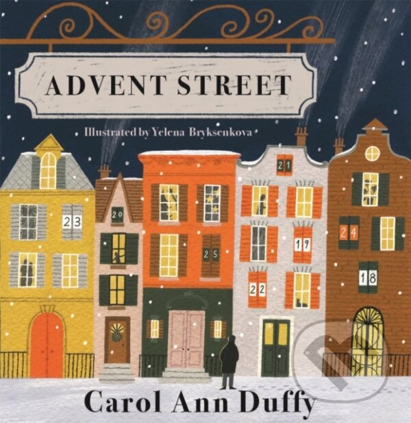 Kniha: Advent Street (Carol Ann Duffy DBE). Picador, 2022 Kniha: Advent Street (Carol Ann Duffy DBE). Picador, 2022
